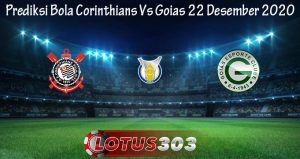 Prediksi Bola Corinthians Vs Goias 22 Desember 2020