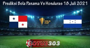 Prediksi Bola Panama Vs Honduras 18 Juli 2021