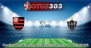 Prediksi Bola Flamengo Vs Atletico Mineiro 14 Juli 2022